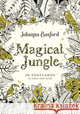 Magical Jungle: 36 Postcards to Color and Send Johanna Basford 9780143131120 Penguin Books - książka