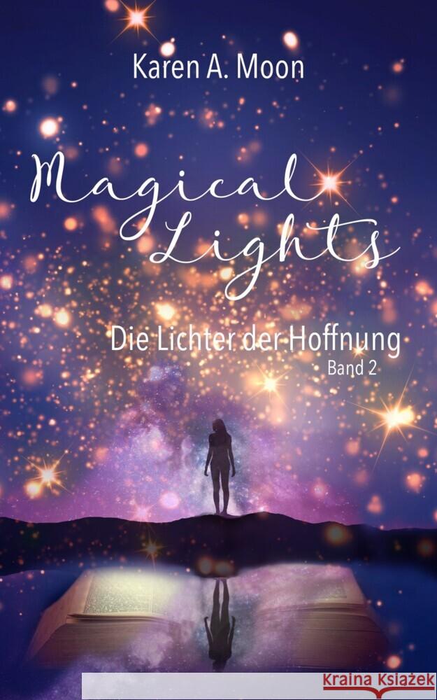 Magical Lights: Die Lichter der Hoffnung Moon, Karen A. 9783985951017 Nova MD - książka