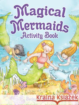 Magical Mermaids Activity Book Becky J. Radtke 9780486836539 Dover Publications - książka