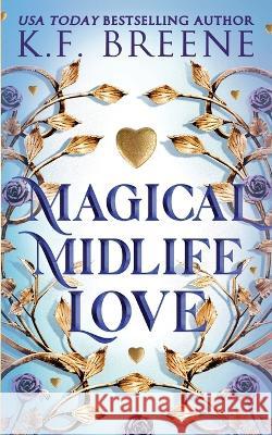 Magical Midlife Love K F Breene   9781955757355 Hazy Dawn Press, Inc. - książka