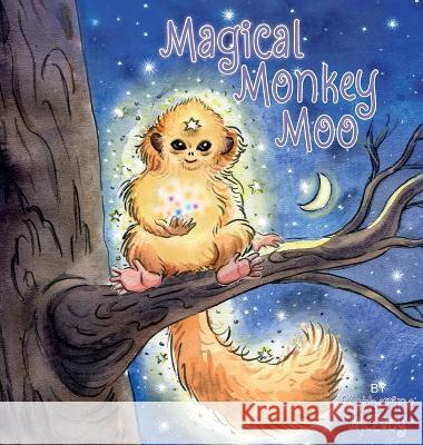 Magical Monkey Moo Katherine McEvoy   9780645343113 Katherine McEvoy - książka