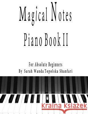 Magical Notes: Piano II Sarah Topolska 9789996952005 Sarah Topolska - książka