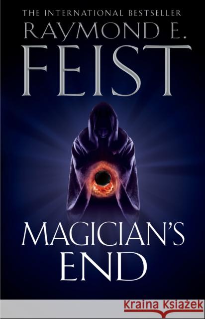 Magician’s End Raymond E. Feist 9780007264803 HarperCollins Publishers - książka