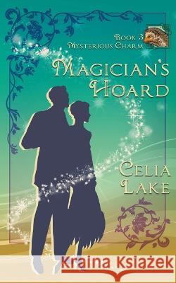 Magician's Hoard Celia Lake   9781957143071 Celia Lake - książka