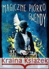 Magiczne piórko Gwendy Richard Chizmar 9788382158212 Albatros - książka