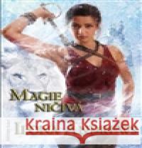 Magie ničivá Ilona Andrews 9788073983123 Fantom Print - książka