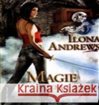 Magie spaluje Ilona Andrews 9788073981396 Fantom Print - książka