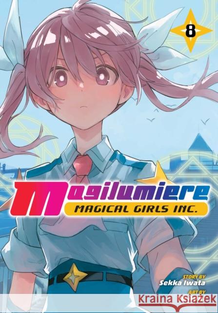 Magilumiere Magical Girls Inc., Vol. 8 Sekka Iwata 9781974755097 Viz Media - książka