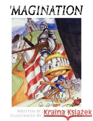 'Magination Jack Saunders Jonathan Ribera 9781420809084 Authorhouse - książka