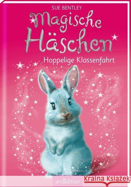 Magische Häschen - Hoppelige Klassenfahrt Bentley, Sue 9783845830711 ars edition - książka
