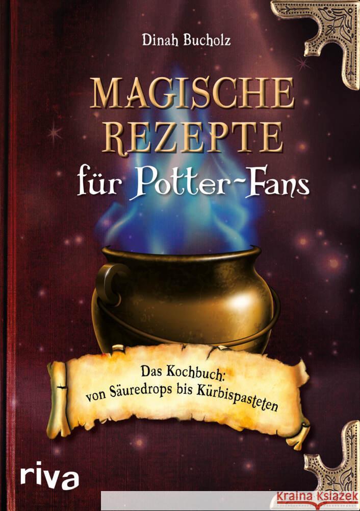 Magische Rezepte für Potter-Fans Bucholz, Dinah 9783742326683 Riva - książka