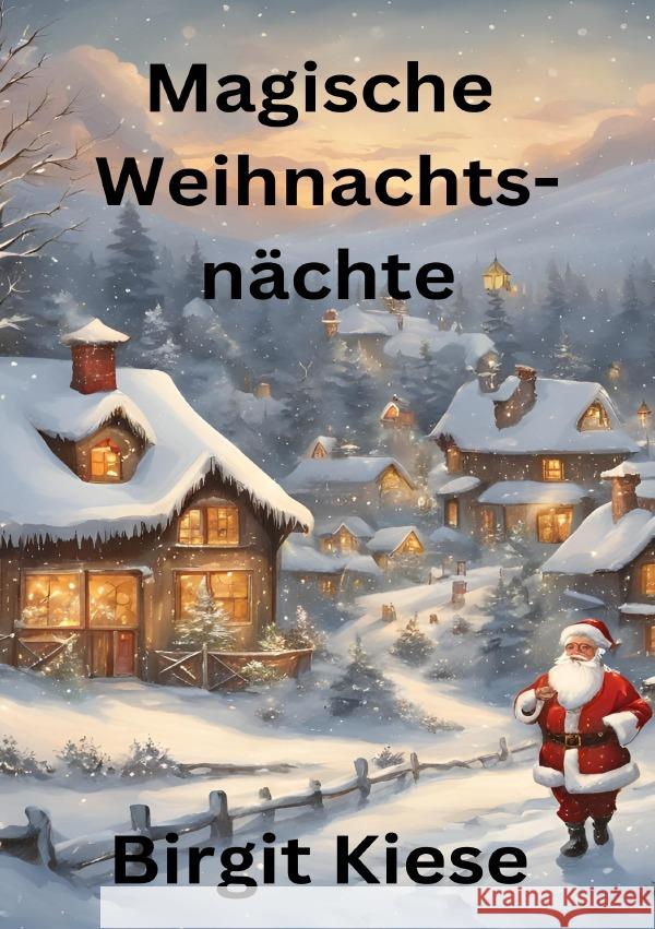 Magische Weihnachtsnächte Kiese, Birgit 9783759858696 epubli - książka