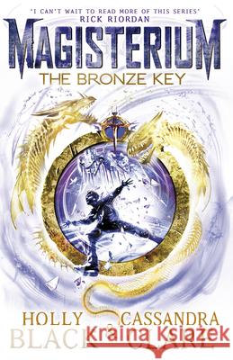 Magisterium: The Bronze Key Cassandra Clare 9780552567701 Penguin Random House Children's UK - książka