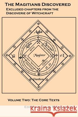 Magitians Discovered Volume 2: The Core Texts Reginald Scot, Chrisistopher Irvine, John Madziarczyk 9780990668220 Topaz House Publications - książka