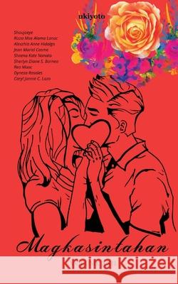 Magkasintahan Volume XXII Shoujoeye                                Rizza Mae Alama Lanac                    Alexzhia Anne Hidalgo 9789364941846 Ukiyoto Publishing - książka