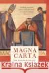Magna Carta: The Making and Legacy of the Great Charter Dan Jones 9781838933340 Bloomsbury Publishing PLC
