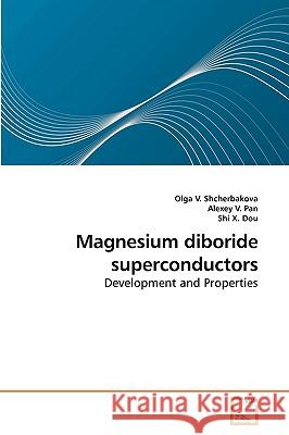 Magnesium diboride superconductors Shcherbakova, Olga V. 9783639211047 VDM Verlag - książka