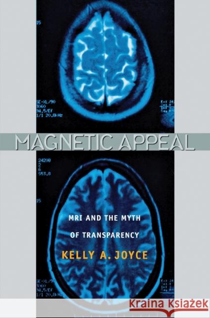 Magnetic Appeal Kelly A. Joyce 9780801444890 Not Avail - książka