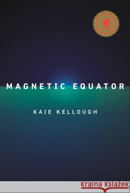 Magnetic Equator Kaie Kellough 9780771043116 McClelland & Stewart - książka