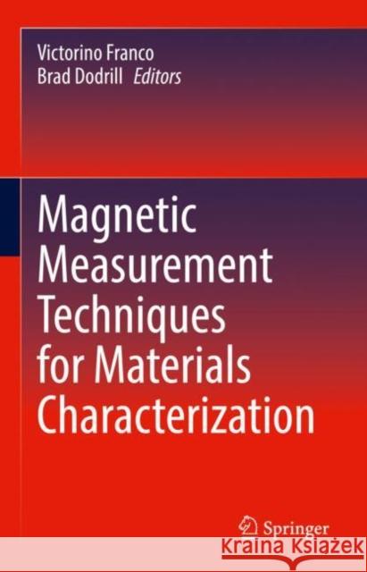 Magnetic Measurement Techniques for Materials Characterization Victorino Franco Brad Dodrill 9783030704421 Springer - książka