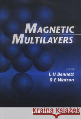 Magnetic Multilayers L. H. Bennett Watson 9789810217679 World Scientific Publishing Company - książka