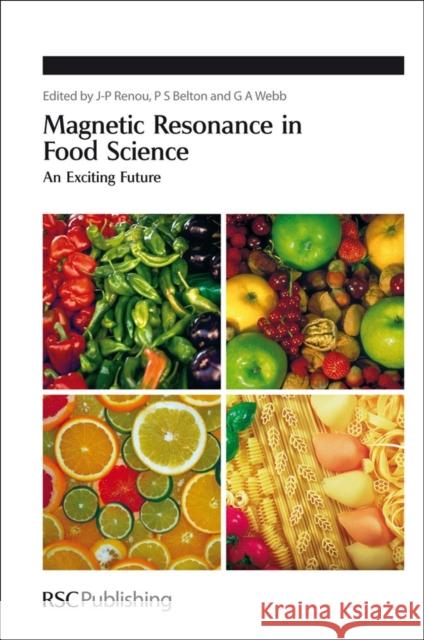Magnetic Resonance in Food Science: An Exciting Future  9781849732338 Royal Society of Chemistry - książka