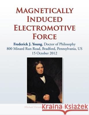Magnetically Induced Electromotive Force Young 9781479737895 Xlibris - książka
