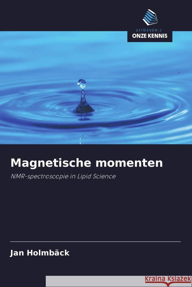 Magnetische momenten Holmbäck, Jan 9786203251760 Uitgeverij Onze Kennis - książka