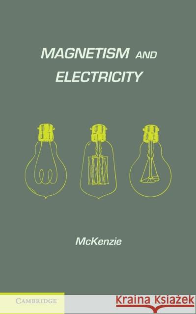 Magnetism and Electricity  9781107622678  - książka