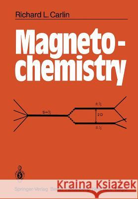 Magnetochemistry Richard L. Carlin 9783642707353 Springer - książka