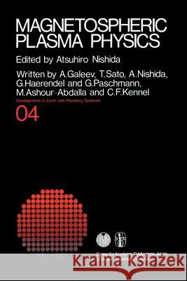 Magnetospheric Plasma Physics A. Nishida 9789400977457 Springer - książka
