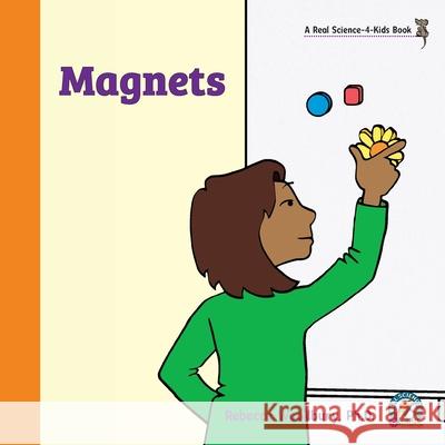 Magnets Rebecca Woodbury 9781953542083 Real Science-4-Kids - książka