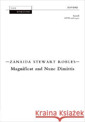 Magnificat and Nunc Dimittis Organ Only Robles 9780193565074 Oxford University Press, USA - książka