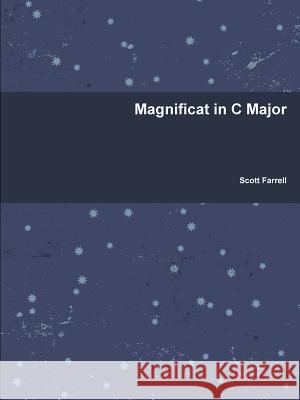 Magnificat in C Major Scott Farrell 9781312412125 Lulu.com - książka