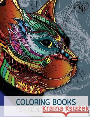 Magnificent Design Cat Anti Stress Adults Coloring Book: Anti stress Adults Coloring Book to Bring You Back to Calm & Mindfulness Bury, Kierra 9781545153567 Createspace Independent Publishing Platform - książka