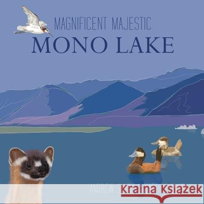 Magnificent Majestic Mono Lake Andrew Smith Harriet Smith 9781954000308 Publish Authority - książka