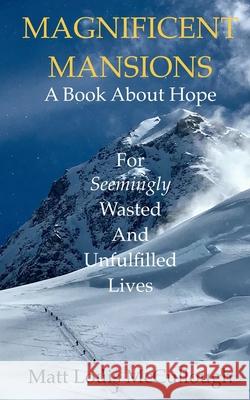 Magnificent Mansions Matt Louis McCullough 9798648182554 Independently Published - książka