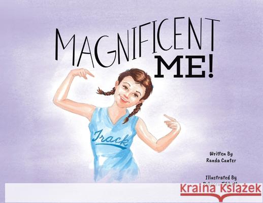 Magnificent Me! Randa Canter Rebecca Tibbetts 9781956357332 Lawley Enterprises LLC - książka