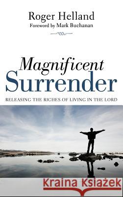 Magnificent Surrender Roger Helland 9781498261906 Wipf & Stock Publishers - książka