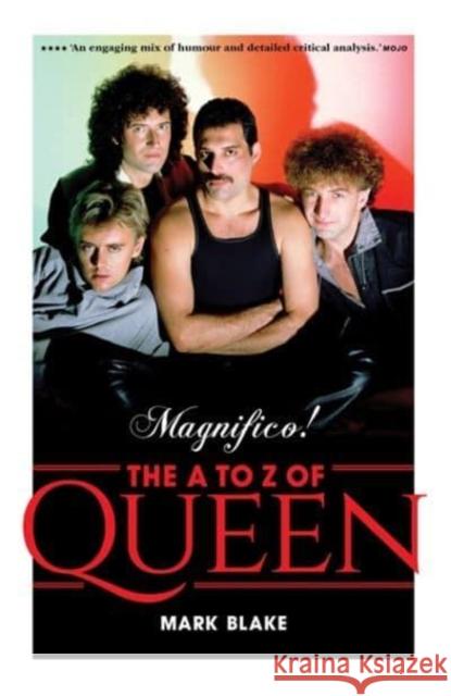 Magnifico!: The A to Z of Queen Mark Blake 9781788705738 Bonnier Books Ltd - książka