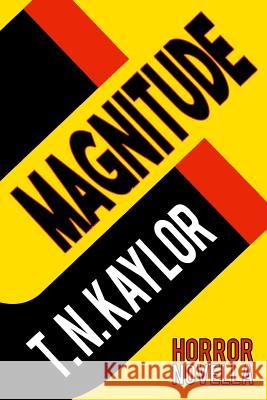 Magnitude T. N. Kaylor 9781946948069 Gorify - książka