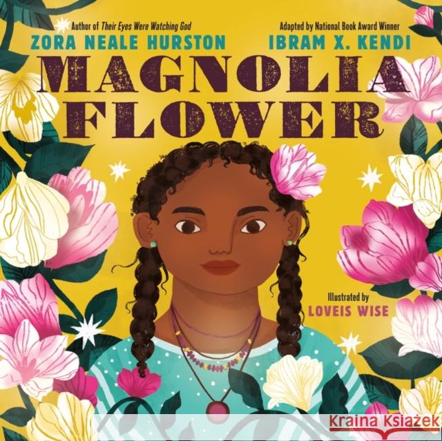 Magnolia Flower Zora Neale Hurston Loveis Wise Ibram X. Kendi 9780063098312 HarperCollins - książka