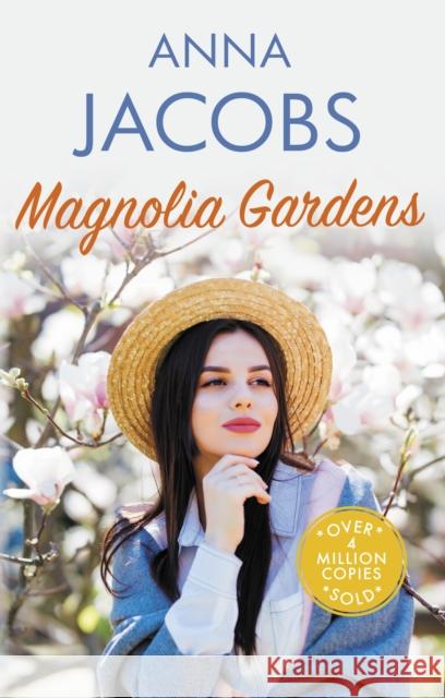 Magnolia Gardens: A heart-warming story from the multi-million copy bestselling author Anna Jacobs Anna Jacobs 9780749030933 Allison & Busby - książka