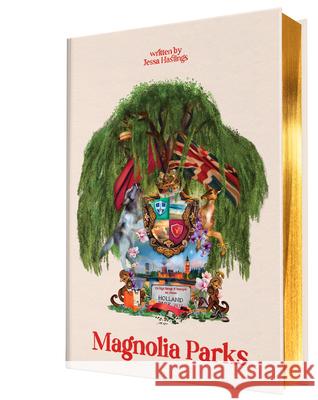 Magnolia Parks (Collector's Edition: Jessa's Version) Jessa Hastings Emmy Lawless 9781464252914 Bloom Books - książka