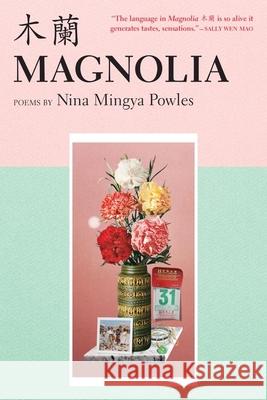 Magnolia: Poems Nina Mingy 9781953534217 Tin House Books - książka