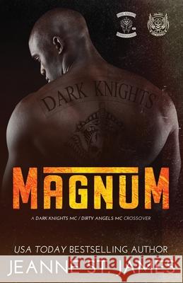 Magnum: A Dark Knights/Dirty Angels Crossover Jeanne S 9781954684072 Double-J Romance, Inc. - książka