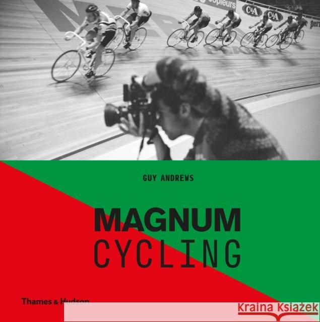 Magnum Cycling Magnum Photos                            Guy Andrews 9780500544570 Thames & Hudson - książka