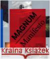 Magnum Manifesto  9783829607896 Schirmer/Mosel