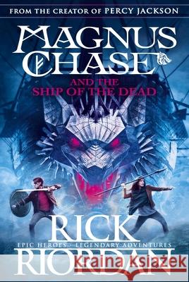 Magnus Chase and the Ship of the Dead (Book 3) Riordan Rick 9780141342603 Penguin Random House Children's UK - książka