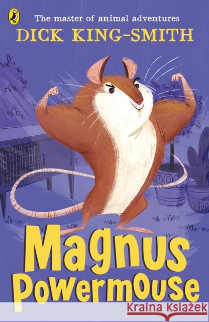 Magnus Powermouse Dick King-Smith 9780141318202 Penguin Random House Children's UK - książka